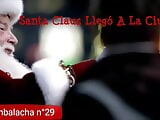 Chumbalacha 29 Santa Claus A La Ciudad